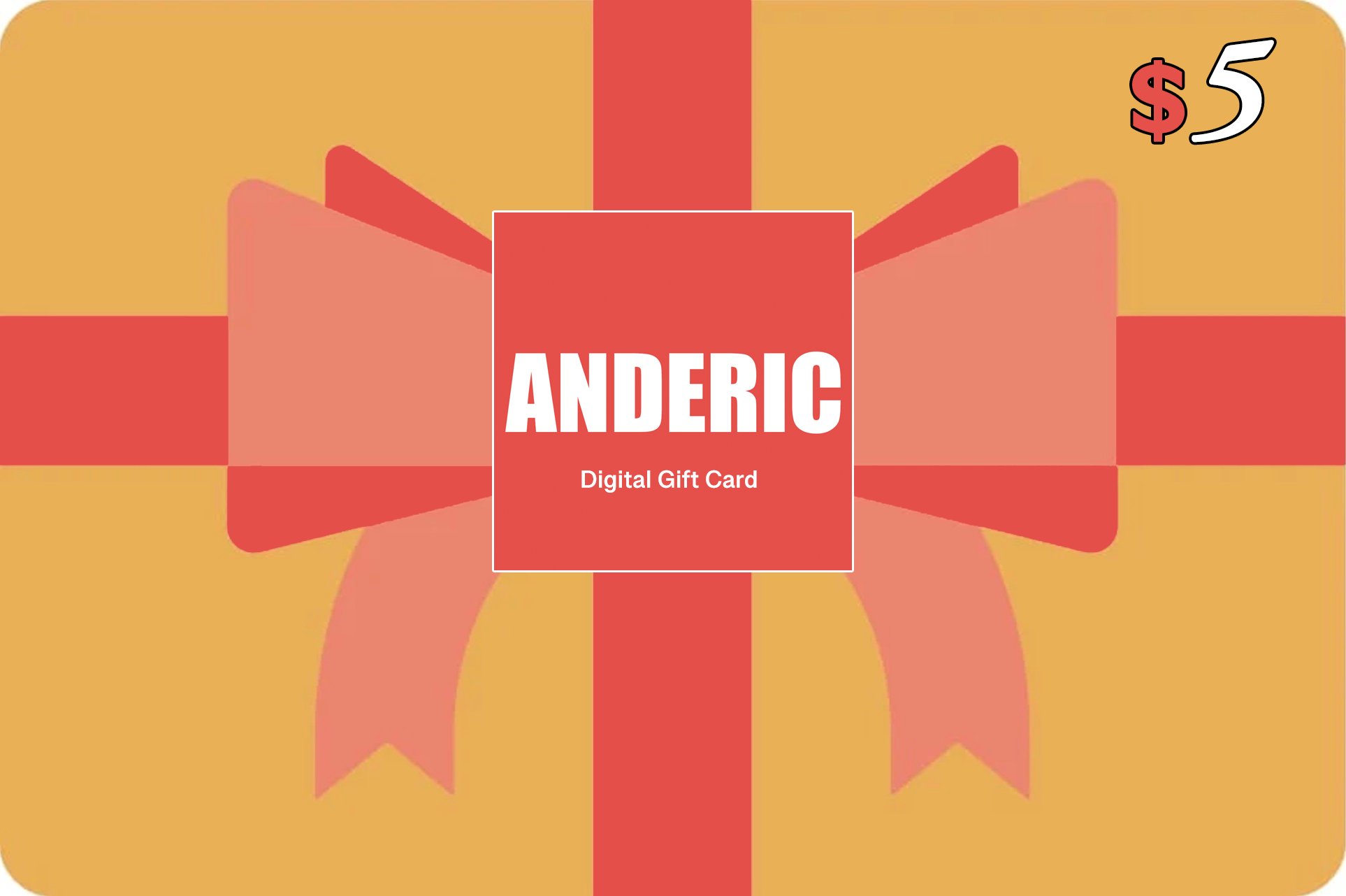 Anderic Gift Card (Virtual)