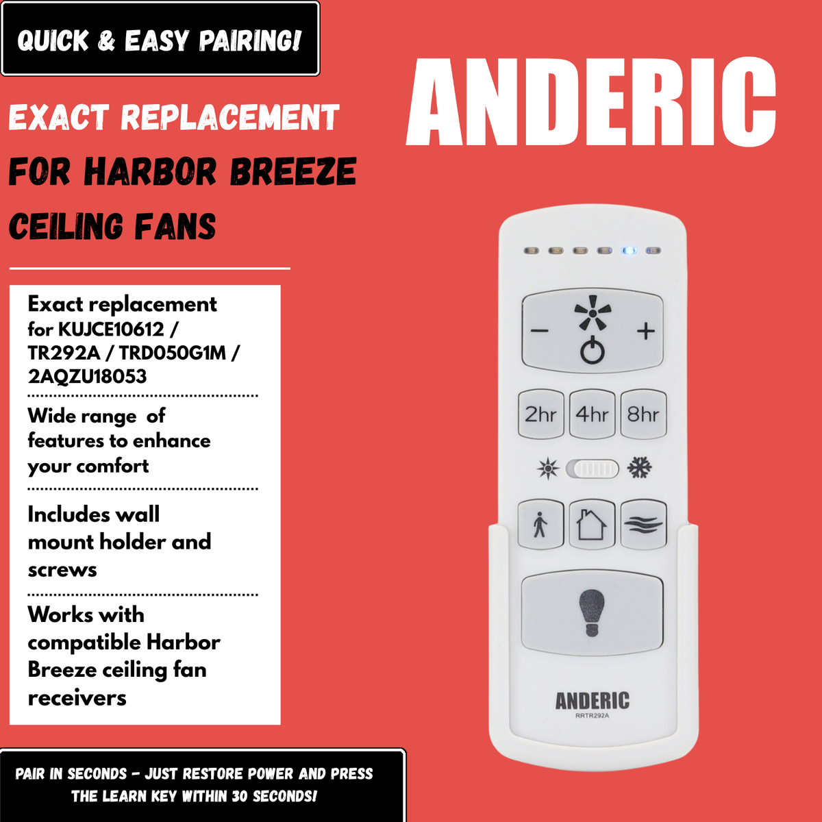 Télécommande de remplacement Anderic RRTR292A pour ventilateur de plafond Harbor Breeze TR292A, TRD050G1M, 2AQZU18053 et KUJCE10612